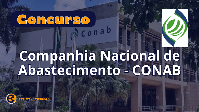 🚨 Concurso Conab 2025: 403 vagas e Salários de até R$ 8.140,88!