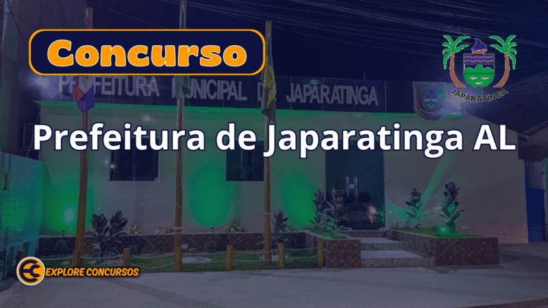 Concurso Japaratinga-AL 2025: 134 Vagas com Salários até R$ 4 Mil